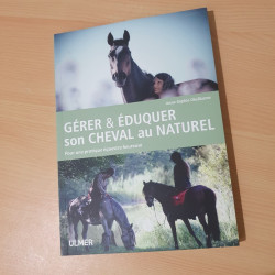 Gérer et éduquer son cheval au naturel